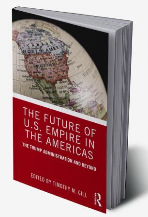 Future of U.S. Empire in the Americas