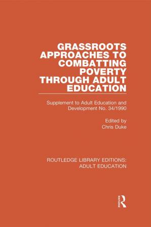 Grassroots Approaches to Combatting Poverty Through Adult Education