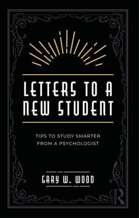 Letters to a New Student