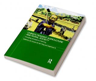 China's Peasant Agriculture and Rural Society