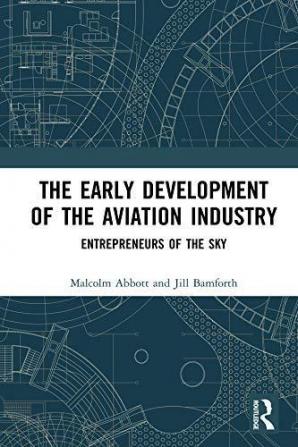 Early Development of the Aviation Industry