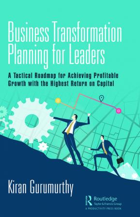 Business Transformation Planning for Leaders