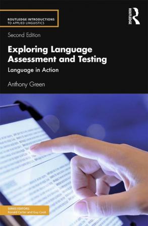 Exploring Language Assessment and Testing