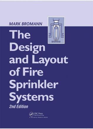 Design and Layout of Fire Sprinkler Systems