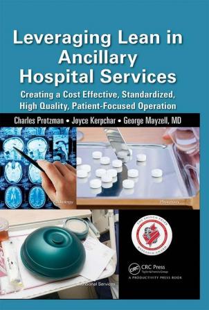 Leveraging Lean in Ancillary Hospital Services