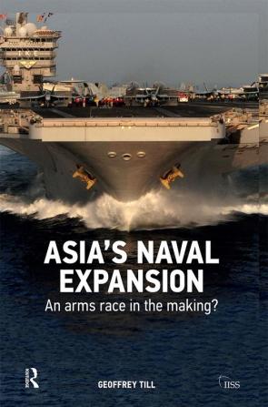 Asia’s Naval Expansion