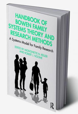 Handbook of Bowen Family Systems Theory and Research Methods