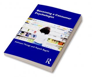 Becoming a Consumer Psychologist