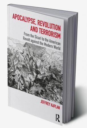 Apocalypse Revolution and Terrorism