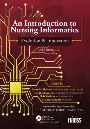 Introduction to Nursing Informatics Evolution and Innovation 2nd Edition