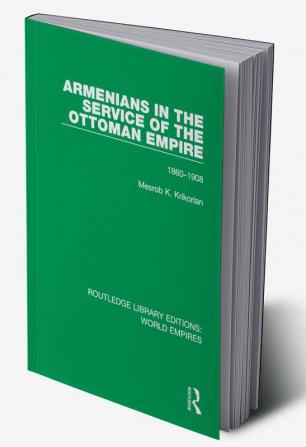 Armenians in the Service of the Ottoman Empire