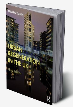 Urban Regeneration in the UK