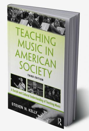 Teaching Music in American Society