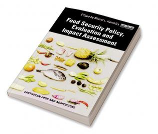 Food Security Policy Evaluation and Impact Assessment