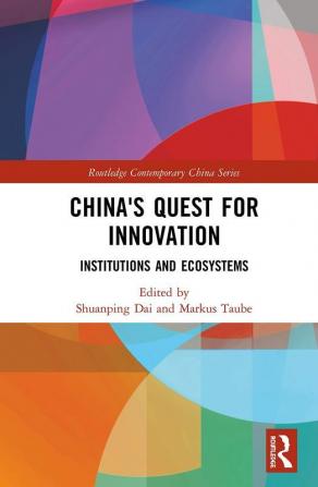 China's Quest for Innovation