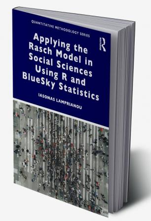 Applying the Rasch Model in Social Sciences Using R