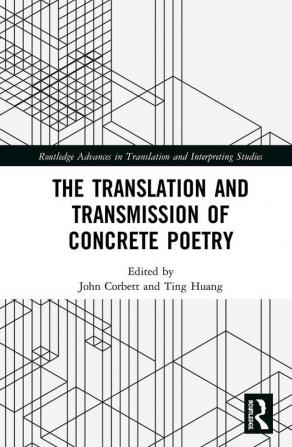 Translation and Transmission of Concrete Poetry