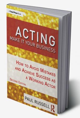 Acting: Make It Your Business