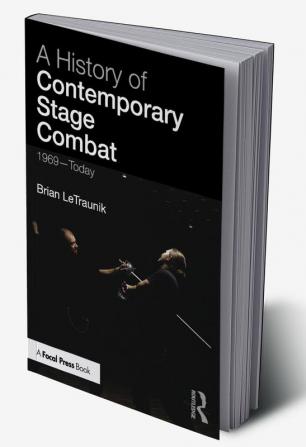 History of Contemporary Stage Combat