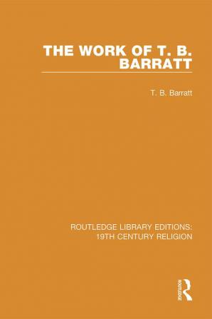 Work of T. B. Barratt