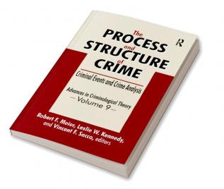 Process and Structure of Crime