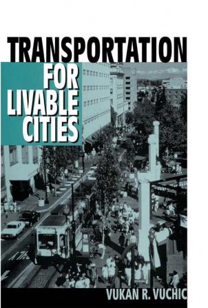 Transportation for Livable Cities