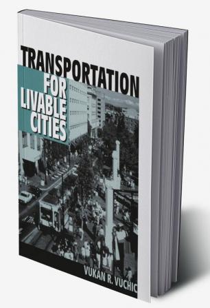 Transportation for Livable Cities