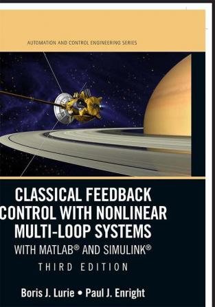 Classical Feedback Control with Nonlinear Multi-Loop Systems