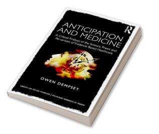 Anticipation and Medicine