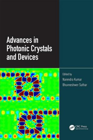 Advances in Photonic Crystals and Devices