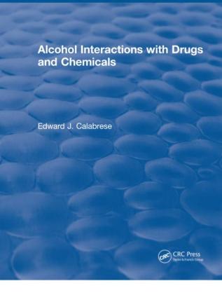 Alcohol Interactions with Drugs and Chemicals