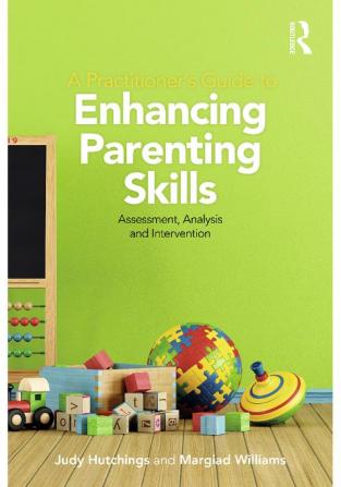 Practitioner's Guide to Enhancing Parenting Skills