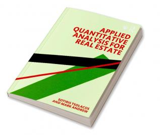 Applied Quantitative Analysis for Real Estate