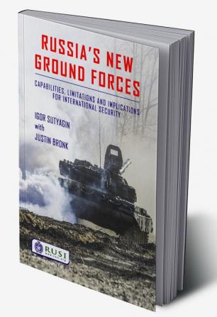 Russia’s New Ground Forces