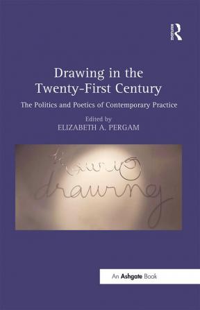 Drawing in the Twenty-First Century