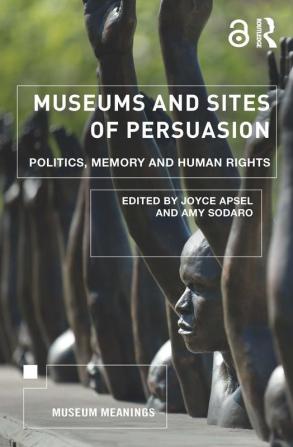 Museums and Sites of Persuasion