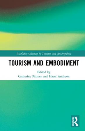 Tourism and Embodiment