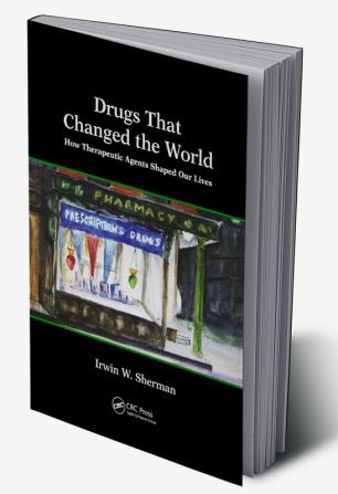 Drugs That Changed the World