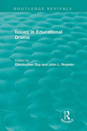 Issues in Educational Drama (1983)