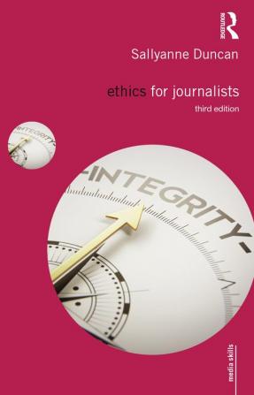 Ethics for Journalists