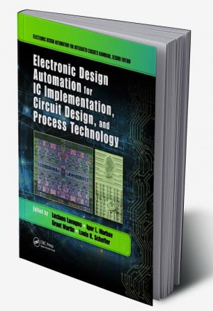 Electronic Design Automation for IC Implementation Circuit Design and Process Technology