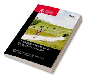 Routledge Handbook of Ecosystem Services