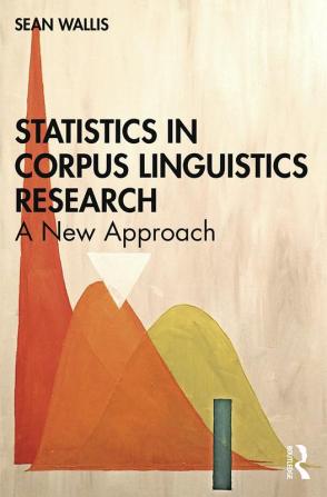 Statistics in Corpus Linguistics Research