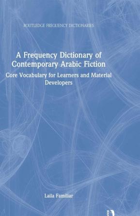 Frequency Dictionary of Contemporary Arabic Fiction