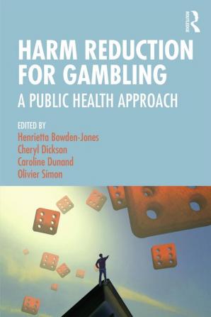 Harm Reduction for Gambling