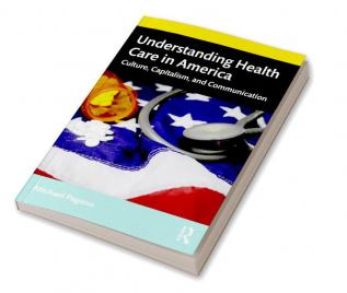 Understanding Health Care in America