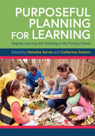 Purposeful Planning for Learning