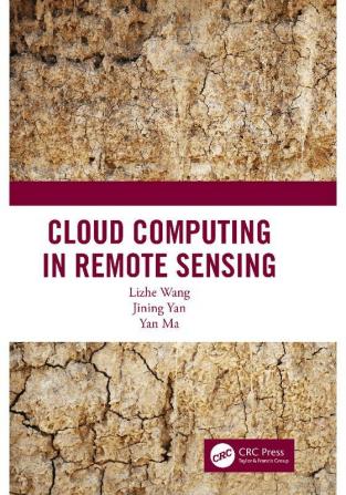 Cloud Computing in Remote Sensing