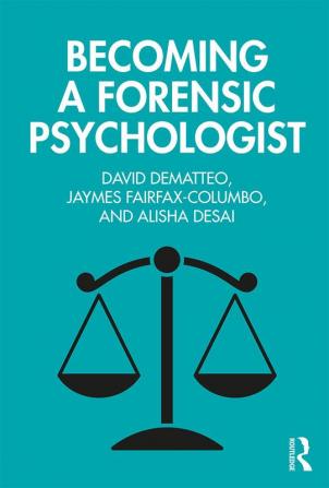 Becoming a Forensic Psychologist