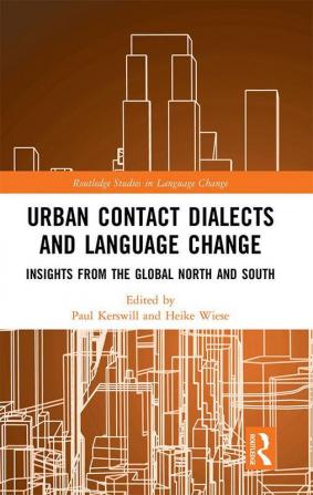 Urban Contact Dialects and Language Change